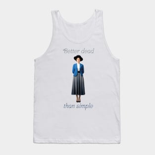 Better dead than simple girl retro vintage Tank Top